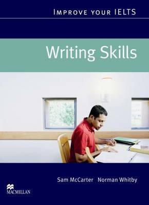 Improve Your IELTS Writing Skills - Sam McCarter