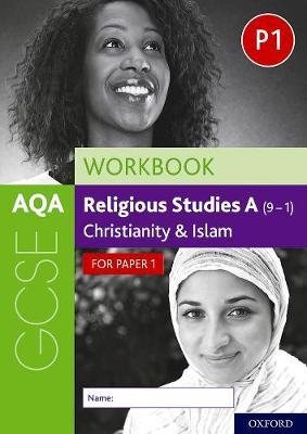 AQA GCSE Religious Studies A (9-1) Workbook: Christianity an -  