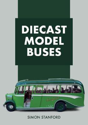 Diecast Model Buses - Simon Stanford
