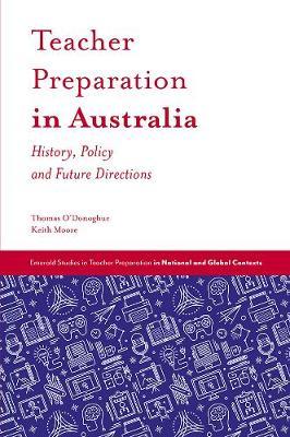 Teacher Preparation in Australia - Thomas O'Donoghue