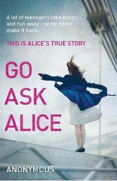 Coperta cărții 'Go Ask Alice'
