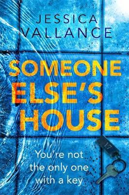 Someone Else's House - Jessica Vallance