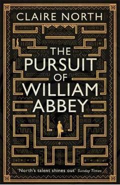 Poza produsului Pursuit of William Abbey - Claire North