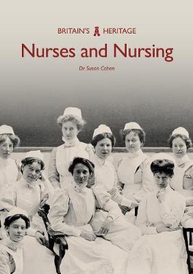 Nurses and Nursing - Susan Cohen