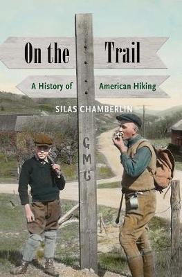 On the Trail - Silas Chamberlin