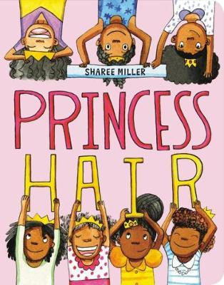 Princess Hair - Sharee Miller