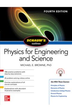 Schaum's Outline of Physics for Engineering and Science, Fou - Michael Browne