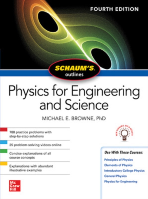 Schaum's Outline of Physics for Engineering and Science, Fou - Michael Browne