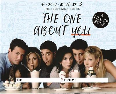 Friends: The One About You - Shoshana Stopek