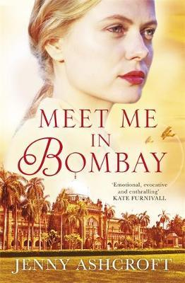 Meet Me in Bombay - Jenny Ashcroft