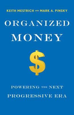 Organized Money - Mark A. Pinksy