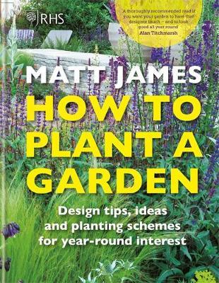 RHS How to Plant a Garden - Matt James