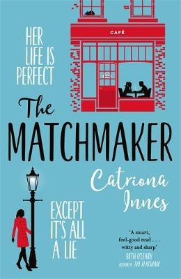 Matchmaker - Catriona Innes