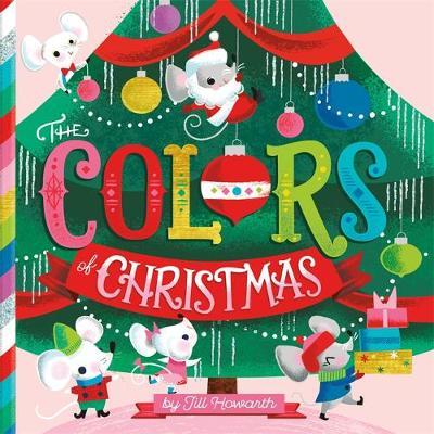 The Colors of Christmas - Jill Howarth