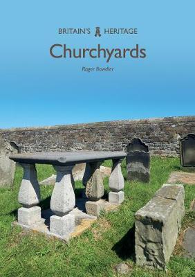 Churchyards - Roger Bowdler