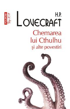 Poza produsului Chemarea lui Cthulhu si alte povestiri - H.P. Lovecraft
