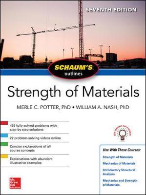 Schaums Outline of Strength of Materials Seventh Edition - Merle Potter
