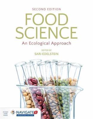 Food Science: An Ecological Approach - Sari Edelstein