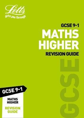 GCSE 9-1 Maths Higher Revision Guide -  
