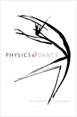 Physics and Dance - Emily Coates