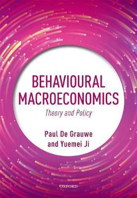Behavioural Macroeconomics - Paul De Grauwe