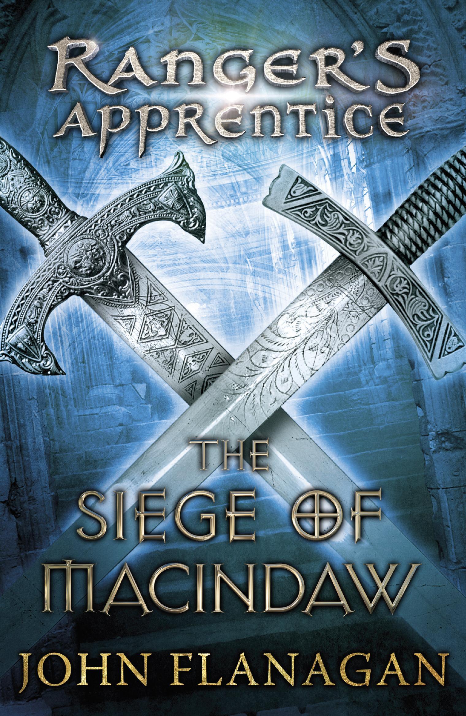 Ranger's Apprentice 6: The Siege of Macindaw