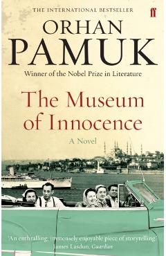 The Museum of Innocence - Orhan Pamuk