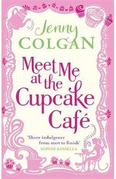 Coperta cărții 'Meet Me at the Cupcake Cafe'