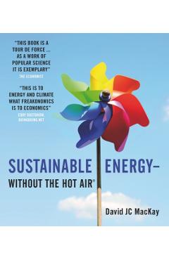 Sustainable Energy - Without the Hot Air