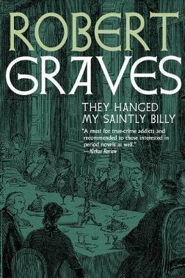 They Hanged My Saintly Billy - Robert Graves