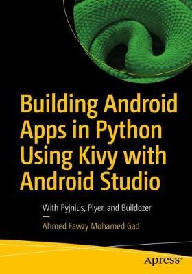 Building Android Apps in Python Using Kivy with Android Stud -  Gad