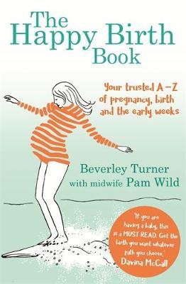 Happy Birth Book - Beverley Turner