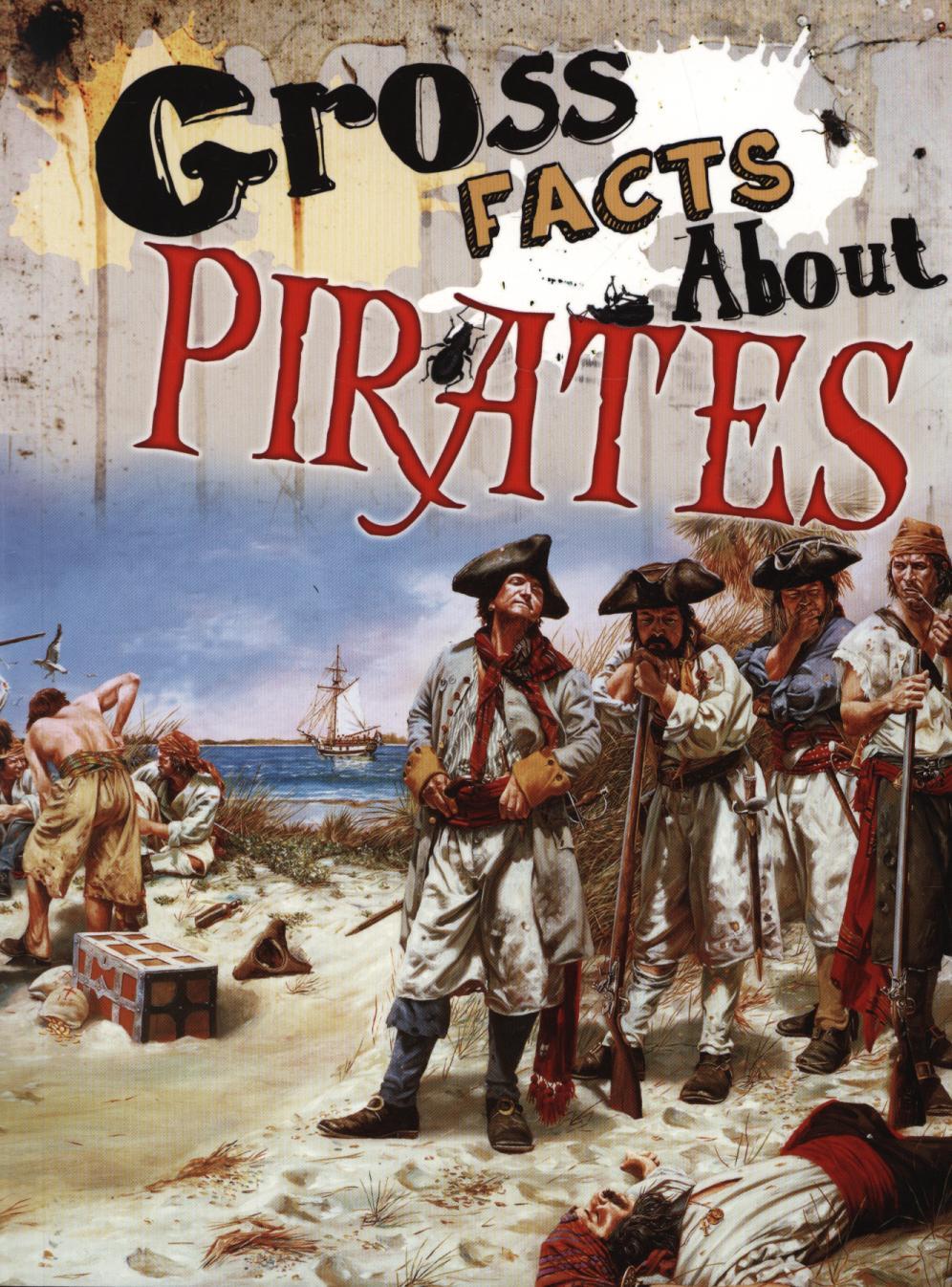 Gross Facts About Pirates - Mira Vonne