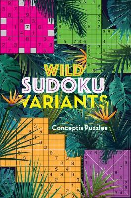 Wild Sudoku Variants - Conceptis Puzzles 