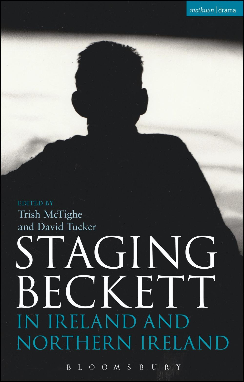 Staging Beckett in Ireland and Northern Ireland -  