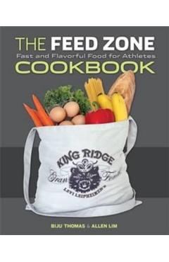 Coperta cărții 'Feed Zone Cookbook - Biju Thomas'