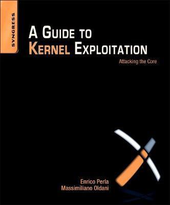 Guide to Kernel Exploitation -  