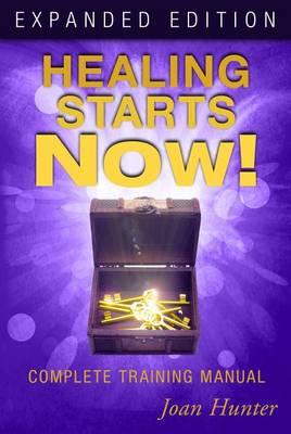 Healing Starts Now! - Joan Hunter
