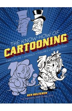 Know-How of Cartooning - Ken Hultgren