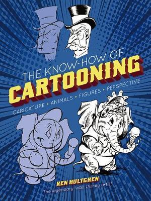 Know-How of Cartooning - Ken Hultgren