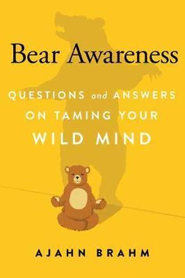 Bear Awareness - Ajahn Brahm