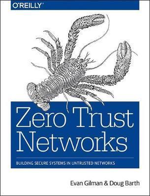 Zero Trust Networks - Evan Gilman