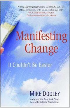Poza produsului Manifesting Change - Mike Dooley