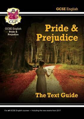 GCSE English Text Guide - Pride and Prejudice