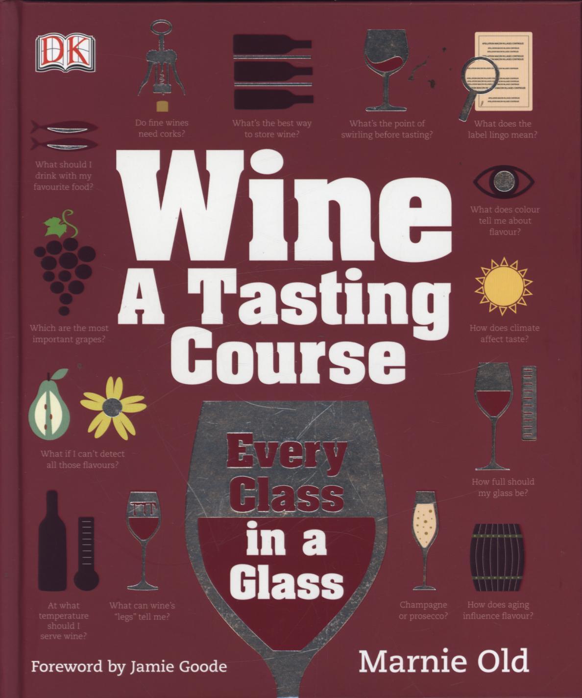 Wine A Tasting Course -  