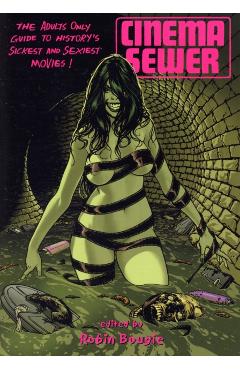 Cinema Sewer Volume One - Robin Bougie