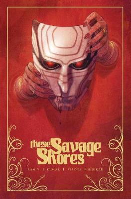 These Savage Shores TPB Vol. 1 - Ram V