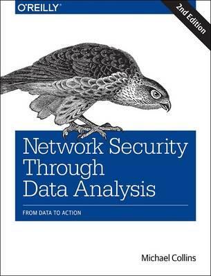 Network Security Through Data Analysis - Michael Collins