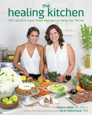 Healing Kitchen - Alaena Haber