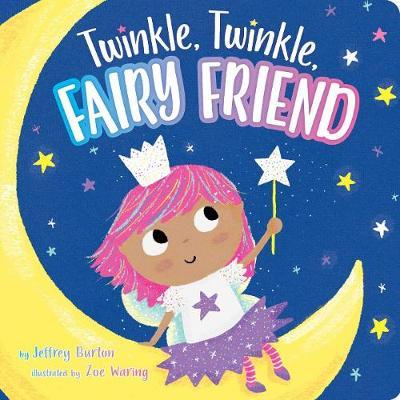 Twinkle, Twinkle, Fairy Friend - Jeffrey Burton